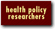 health policy researchers